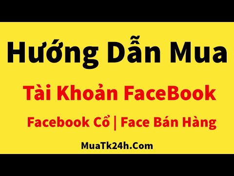 Huong Dan Mua Nick Facebook Co Ban Nick Facebook