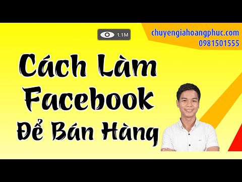 Xay Dung Trang Ca Nhan Facebook De Ban Hang