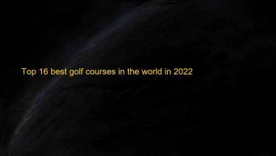 Top 16 best golf courses in the world in 2022 1660706635