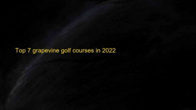Top 7 grapevine golf courses in 2022 1661819369